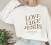 Hoodies femininos amor como jesus nós uns aos outros moletom cristão suores fath pullovers moda feminina casual algodão vintage topo