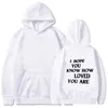 Mannen Hoodies Harajuku Mode IK HOOP JE WEET HOE GELIEFD ZIJN Slogan Mannen Vrouwen Streetwear Vintage Hip Hop Y2k Herfst sweatshirts