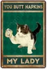 Funny Cat Wall Metal Poster Cute Pet Tin Sign Once Upon A Time There Was A Girl Who Loved Cat Vintage Art Poster Cat Lover Gift Door Sign Pet House Painting Size30X20CM w01