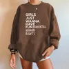 Womens Hoodies Sweatshirts Feminist Feminism Women Girls Just Wanna ha grundläggande mänskliga rättighetsbrev DropShoulder Tops 230301