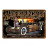 Retro American Car cartel de hojalata Letreros de metal Pub Bar Room Decoración de garaje Vintage man cave Decoración para el hogar Hot Rods Races Poster Etiqueta de la pared decoración Tamaño 30X20CM w02