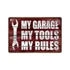 Vintage My Garage Rules Tin Signs Warning Metal Plate Beware Wall Decoration for Garage Danger Man Cave Wall Home Decoration Custom Art Decor Size 30X20CM w01