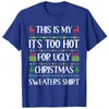 Magliette da donna This Is My It's Too For Ugly Christmas Maglioni Camicia T-shirt Magliette grafiche