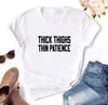 Women's T Shirts Thick Thighs Thin Patience Print Short Sleeve Cotton Shirt Women O-neck Black White Loose Tee Femme Casual