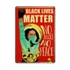 Personalizado Black Lives Matter Retro Tin Sign Poster Poster vintage Metal Sign Kraft Imprime Art Room Bar Bar decorativo Man Sinais de caverna Tamanho da decoração ao ar livre 30x20 W01