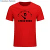 Camisetas masculinas Medidor de combustível Eu preciso de camisa de cerveja Men 2023 Moda de verão Round Neck Selling Masculino Camiseta de algodão natural Tops Tee