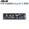 Asus Tuf Gaming B550M-E Wi-Fi Ryzen AMD B550 Socket AM4 Материнская плата DDR4 M.2 128GB Desktop Support R5 R7 R9 CPU MANIP