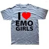 Erkek T Shirt Komik I Love Emo Girls Yaz Tarzı Grafik Pamuk Streetwear Kısa Kollu Doğum Günü Hediyeleri T-shirt Erkek Giyim