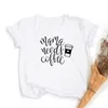 Women's T Shirts Female Casual Harajuku T-shirt Ropa De Mujer Mama Needs Coffee Print Women Short Sleeve Mom Life Aesthetic Graphic Tees