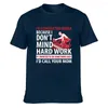 Men's T Shirts Construction Worker I Dont Mind Hard Work Shirt Standard Short Sleeve Spring Fitness Style Custom O Neck Novelty