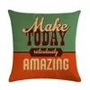 Pillow 45 45cm Make Today Ridiculously Amazing Print Cover Linen Throw Car Home Decoration Decorative PillowcaseT401