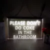 Por favor, não use Coca-Cola no banheiro Sinal de néon LED Decoração para casa Ano novo parede Casamento Quarto 3D Luz noturna