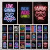 Neon Game Sign Metal målning Game Chill Wall Stickers Game Slogan Tin Sign Metal Poster för Game Room Man Cave Retro Style Decor 30x20cm W03