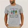 Men's T Shirts Tshirt Men Plant Lady Classy Sassy And A Bit Smart Assy Shirt Hoodie Summer Fit Slim Cotton Sportswear T-shirts