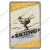 Vintage Skifahren Metall Blechschilder Winter Skifahren Sport Poster Retro Metallplatte für Ski Club Garage Home Wanddekoration Platte 30X20cm W03