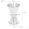 Bar Tools Measuring Cup Cocktail Liquor Cups Stainless Steel Jigger Bartender Drink Mixer Rrb16275 Drop Delivery Home Garden Kitchen Dhskw