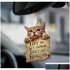 Interior Decorations Cat Lover Get In Sit Down Shut Up Hang On Car Hanging Ornament Home Door Crafts Drop Delivery Mobiles Motorcycl Dhwsl