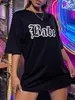 Womens TShirt Babe Personality Street Font Loose Oversize Cotone di alta qualità Manica corta Abbigliamento estivo traspirante 230510