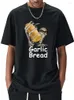 Men's T Shirts Cotton Garlic Bread Men Shirt Graphic Vintage When Ur Mom Com HOM N Maek Hte Unisex Women Tshirts Loose Streetwear