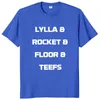 Mens TShirts Lylla Rocket Floor And Teefs T Shirt Trend Film Fans Gift Short Sleeve Casual 100% Cotton Unisex Oneck Summer Tshirts 230515