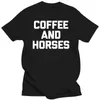 Men's T Shirts Coffee & Horses T-Shirt Funny Sayinger Equestrian Horse Humor Short Sleeve Cotton Man Clothing Fashion Graphic