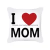 Funda de almohada Feliz día de la madre Piel de melocotón 18X18 pulgadas I Love Mom Best Ever Printed Home Sofa Decor Drop Delivery Garden Textiles Beddi Dhmul