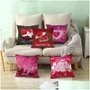 Federa per cuscino Rosso San Valentino Cuscino pelle di pesca Er Buon San Valentino Cuore Decorazioni per la casa Drop Delivery Giardino Tessile Biancheria da letto S Dhxrl