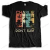 Men's T-Shirts Vintage Charlie Don't Surf T Shirt Men Cotton Casual T-shirt Short Sleeve Military Vietnam War Apocalypse Now Tee Tops Clothing 230519