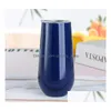 Tumblers 6Oz Egg Cups Flute Wine Tumbler Champagne Glass Stainless Steel Double Wall Vacuum Shatterproof Shape Cup With Lid Drop Del Dhwbv