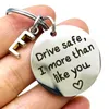 Portachiavi regalo per fidanzato Drive Safe I More Than Like You Keychian per divertenti portachiavi per auto da autista di San Valentino