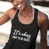 Damen-Tanktops, „It Is Okay To Not Be“, Damen-Tanktops aus Baumwolle mit lässigem Druck, Mental Awareness-Weste, Gesundheitsgeschenke