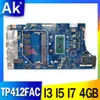 Scheda madre TP412FAC Mainboard per Asus VivoBook Flip 14 SF4100F TP412 TP412F TP412FA Motherboard con I3 I5 I7 CPU 4GB 8GB 100% funzionante funzionante