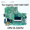 Carte mère Original pour Dell Inspiron 14R 3421 5421 I53337U Board mère de l'ordinateur portable CN0606R4 0606R4 122041 BOARTUEL