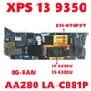 Moderkort CN076F9T 076F9T 76F9T för Dell XPS 13 9350 Series Laptop Motherboard AAZ80 LAC881P MED I56200U I56300U 8GBRAM 100% Testade