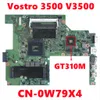 Moderkort CN0W79X4 0W79X4 W79X4 Mainboard för Dell Vostro 3500 V3500 Laptop Motherboard med N11MGE1SA3 HM57 DDR3 100% Testad arbete