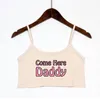 Women's Tanks COME HERE DADDY Summer Crop Top Sexy Elastic Cotton Camis Sleeveless Short Tank Bar Tops Women