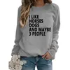 Sweats à capuche pour femmes, j'aime les chevaux, les chiens et peut-être 3 personnes, imprimé, manteau à manches longues pour dames