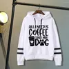 Kvinnors hoodies höst och vinter unisex harajuku allt jag behöver är kaffe min hund tryckt tröjor avslappnade mode tröjor