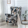 Chair Covers Wingback Ers Wing Slipers Printed Washable Slip Er For Living Room And Bedroom With Nordic Style Drop Delivery Homefavor Dh3Bd