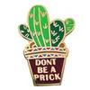 Pins Broches Cartoons Wees geen Prik Cactus Emaille Broche Pin Rugzak Hoed Tas Reversspeldjes Badges Vrouwen Mannen fashion3066