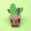 Pins Broches Cartoons Wees geen Prik Cactus Emaille Broche Pin Rugzak Hoed Tas Reversspeldjes Badges Vrouwen Mannen fashion3066