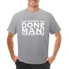 Erkek Tişörtleri Don_t Anneme Bebek Bakıcısını Söyleyin - Yemekler bitti adamım! T-shirt artı boyutu üstleri erkek gömlek grafiği