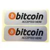 Naklejki klejowe 10pcs 145x55 cm Bitcoin zaakceptowane tutaj etykieta naklejka sklepu kryptowalutowe waluty Wentylatory przypominające wodę odporne na łzę srebrne winyl 230630