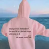 Moletons Femininos Moletons Moletons Caro Pessoa Atrás de Mim "O mundo é um lugar melhor com você nele" Love The Front Of Hoodie Inspirational Quot 230706