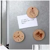 Openers Can Customize Engraving Logo Blank Diy Wooden Round Shape Bottle Opener Coaster Fridge Refrigerator Magnet Decoration Drop D Dhmbx