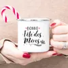 Mugs Happy Mother's Day In France Printed Enamel Mugs Coffee Cups Drink Wine Juice Mug Dessert Cocoa Milk Handle Cup Best Gift R230713