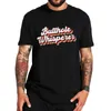 Camiseta Masculina Botão Sussurro Piada Sarcástica Retro Presente Engraçado 100% Algodão Unissex Verão 230718