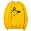 Sudaderas con capucha para mujer Be Original Sweathirts You Shirt Camisas para adolescentes Camisetas de motivación Self Care Tops Sudadera con capucha de salud mental Sudadera gráfica