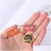 Pins Brooches Dont Panic Enamel Pins Custom Golden Sier Planet Brooch Lapel Badge Bag Cartoon Simple Fashion Jewelry Friends Gifts Dhdkp