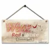 Decoratieve objecten Beeldjes Wijn Rood Wit Premium Kwaliteit IJzer Retro Look 5X10 Inch Decoratie Poster Hangbord voor Thuis Bar Keuken Badkamer Boerderij 230721